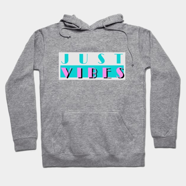 Just Vibes Hoodie by BG Art & Design